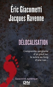 Eric Giacometti et Jacques Ravenne - Délocalisation.
