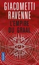 Eric Giacometti et Jacques Ravenne - L'Empire du Graal.