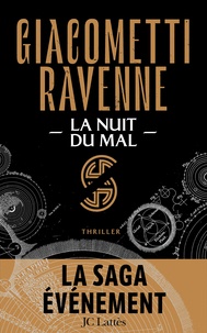 Eric Giacometti et Jacques Ravenne - La nuit du mal - La Saga du Soleil noir, Tome 2.