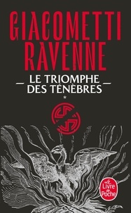 Eric Giacometti - La saga du soleil noir Tome 1 : Le Triomphe des ténèbres.