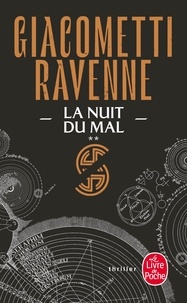 Eric Giacometti et Jacques Ravenne - La saga du soleil noir Tome 2 : La nuit du mal.