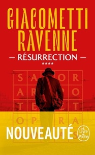 Eric Giacometti et Jacques Ravenne - La saga du soleil noir Tome 4 : Résurrection.
