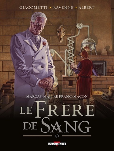 Marcas, Maître Franc-Maçon Tome 5 Le frère de sang. Volume 3