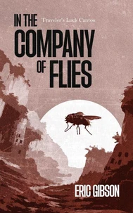 In the Company of Flies
