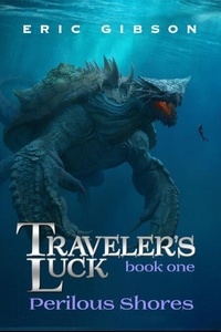 Livres électroniques complets à télécharger gratuitement Perilous Shores - Traveler's Luck, #1 9798223408352
