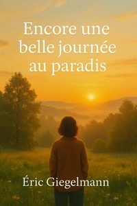 Encore une belle journée au paradis
