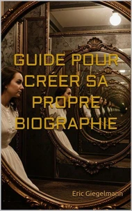 Guide pour créer sa propre biographie