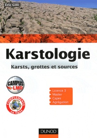 Eric Gilli - Karstologie - Karsts, grottes et sources.