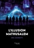Eric Giorsetti - L'illusion Mathusalem.