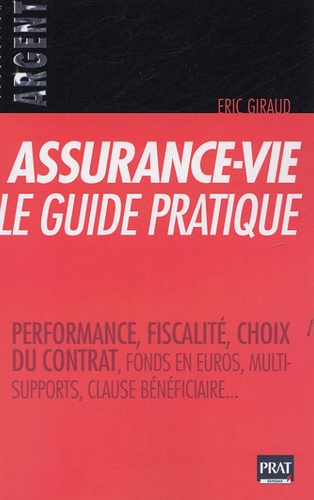 Eric Giraud - Assurance-vie, le guide pratique.