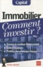 Eric Giraud et Vincent Bussière - Immobilier, comment investir ?.