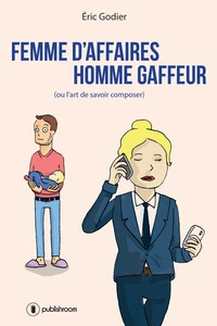 Femme d'affaires, homme gaffeur