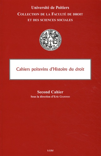 Eric Gojosso - Cahiers poitveins d'Histoire du droit - Deuxième cahier.