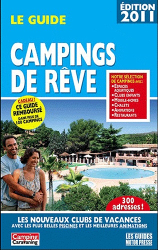 Eric Grandsagne - Le guide campings de rêve.