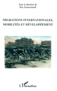 Eric Guerassimoff - Migrations internationales, mobilités et développement.