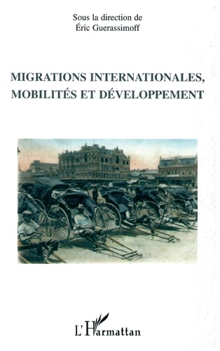 Migrations internationales, mobilités et développement