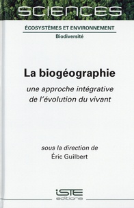 Eric Guilbert - La biogéographie.