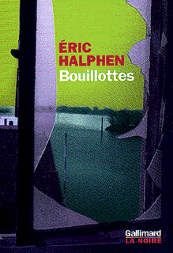 Eric Halphen - Bouillottes.