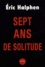 Sept Ans De Solitude - Occasion