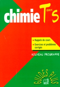 Eric Hamberger et Isabelle Hamberger - Chimie Terminale S. Nouveau Programme.