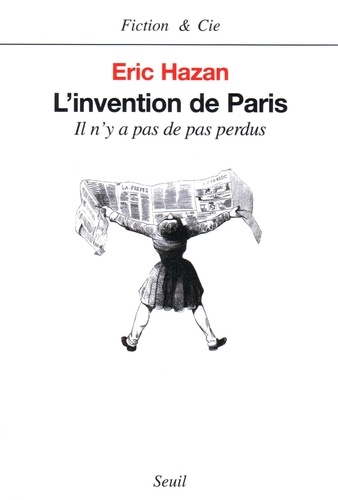 L'Invention De Paris. Il N'Y A Pas De Pas Perdus