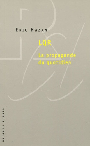 Eric Hazan - LQR - La propagande du quotidien.