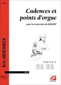 Eric Heidsieck - Cadences et points d’orgue (cahier 3) - pour les concertos de Mozart.