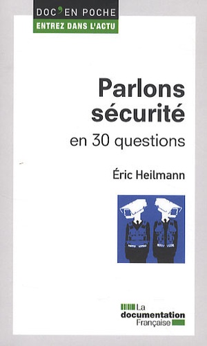 Parlons sécurité en 30 questions