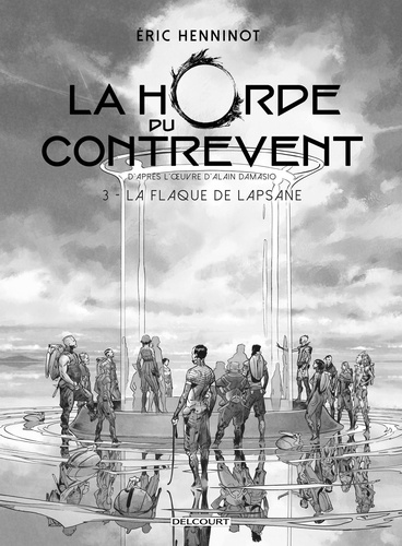 La Horde du contrevent Tome 3 La Flaque de Lapsane -  -  Edition de luxe
