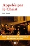 Eric Herth - Appelés par le Christ - Formation et perspectives.