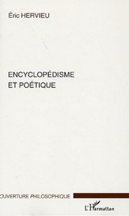 Eric Hervieu - Encyclopédisme et poétique.