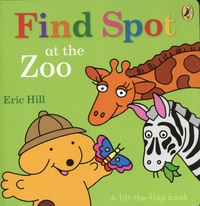 Eric Hill - Find Spot at the Zoo.