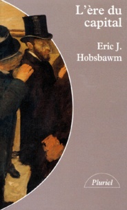 Eric Hobsbawm - L'ère du capital.