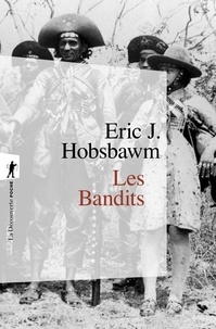 Eric Hobsbawm - Les bandits.