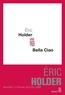 Eric Holder - Bella Ciao.