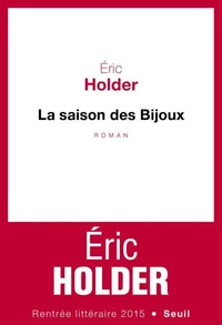 La saison des bijoux