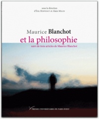 Eric Hoppenot et Alain Milon - Blanchot et la philosophie.