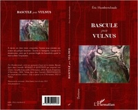Eric Humbertclaude - Bascule - Vulnus.