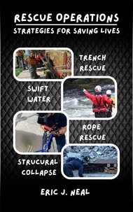 Rescue Operations Strategies for Saving Lives