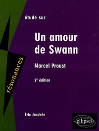 Eric Jacobée - Etude sur Marcel Proust - Un amour de Swann.