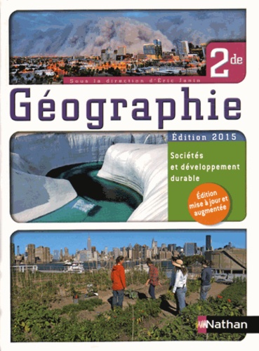 Eric Janin et Viviane Bories - Géographie 2de - Livre de l'élève.