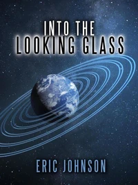 Into The Looking Glass