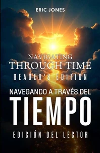 Navegando a Través del Tiempo- Edición para el Lector