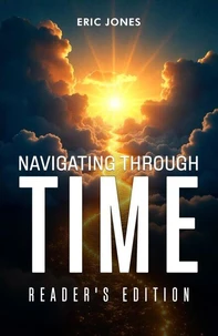 Navigating Through Time-Reader’s Edition
