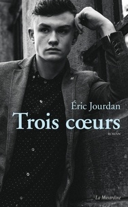 Eric Jourdan - Trois coeurs.