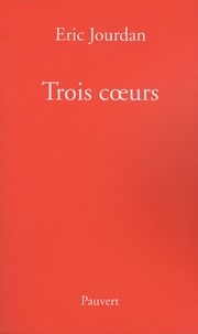 Eric Jourdan - Trois coeurs.