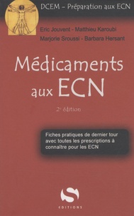 Eric Jouvent et Matthieu Karoubi - Médicaments aux ECN.