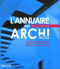 Eric Justman - L'annuaire des architectes illustré et sélectif.