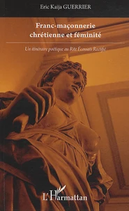 Franc-maçonnerie chrétienne et féminité