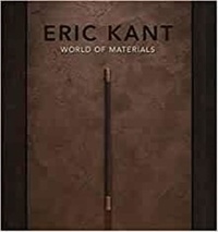 Eric Kant - Eric Kant - World of Materials.